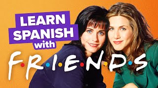 Learn Beginner Spanish with TV Shows FRIENDS The First One [upl. by Eecyac74]