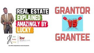 Grantor vs Grantee  Whats The Difference  Real Estate Explained 319 [upl. by Rika]