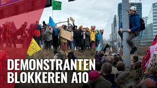 Live AT5 Extinction Rebellion blokkeert A10 [upl. by Etnoed559]