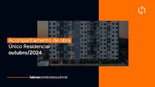 ÚNICO RESIDENCIAL  Evolução da Obra  Outubro2024 [upl. by Zola773]