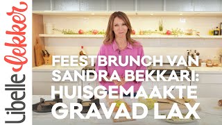 Feestelijke brunch van Sandra Bekkari Huisgemaakte gravad lax [upl. by Bayer]