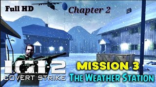 Cover strike IGI 2 mission 3 hd igi2covertstrikesinhalagameplay misson100k video [upl. by Jala]