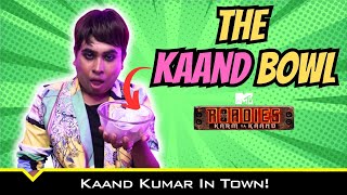 Kaand Bowl with Kaand Kumar  MTV Roadies S19  कर्म या काण्ड [upl. by Egarton]