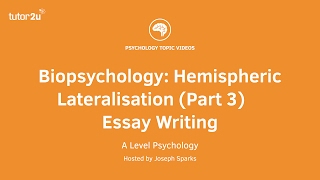 Revision Webinar Biopsychology – Hemispheric Lateralisation Part 3 Essay Writing amp Evaluation [upl. by Biernat840]