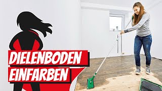 Dielenboden einfärben  Bauhelden [upl. by Lewse]