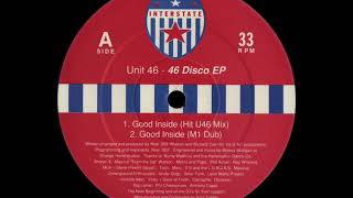 Unit 46  Good Inside M1 Dub [upl. by Vanderhoek]