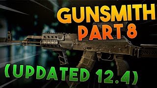 Gunsmith Part 8  Working 12  Escape From Tarkov [upl. by Gerti]