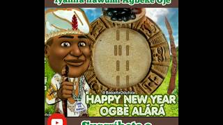 SONG OGBE ALARA OGBE ÒTÚRÁ OGBE OTUA [upl. by Nilyam963]