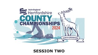 Swim England Hertfordshire County Championships 2024  Session Two [upl. by Ilocin271]