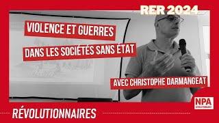 Violence et guerres dans les sociétés sans État avec Christophe Darmangeat [upl. by Wilfred]