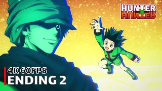 Hunter x Hunter 2011  Ending 2 【HUNTING FOR YOUR DREAM】 4K 60FPS Creditless  CC [upl. by Hibben]