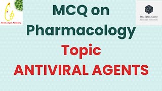 MCQ on Pharmacology  Topic ANTIVIRAL AGENTS [upl. by Dolph782]