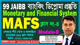 99th Banking Diploma Preparation  JAIBB  Monetary and Financial System  MAFS  Accounting School [upl. by Amory508]