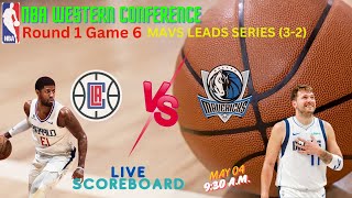 LA CLIPPERS VS DALLAS MAVERICKS  NBA PLAYOFFS WESTERN CONFERENCE ROUND 1 GAME 6 [upl. by Violet]