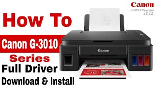 How to Canon G3010 Series Full Driver amp Software Download amp Install कैसे करें  Canong3010series [upl. by Robertson]