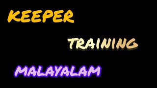 KEEPER TRAINING MALAYALAM football video keeper training viralvideo malayalam likeforlikes [upl. by Geminius]