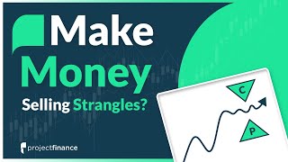 How to Make Money Selling Strangles  Options Trading Study [upl. by Kursh93]