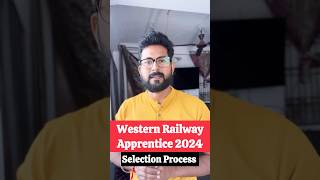 Western RailwayApprentice 2024  Selection Process jobs [upl. by Roma580]