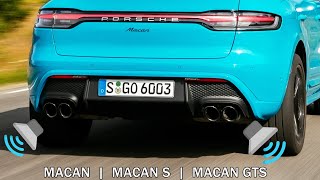 2022 Porsche Macan Macan S Macan GTS  Exhaust Note Comparison [upl. by Adniroc311]