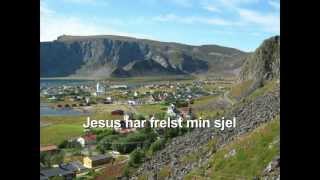 Jesus har frelst min sjel allting er nå blitt vel [upl. by Berk325]