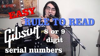 How To Date a Gibson USA Guitar With The 8 or 9 Digit Serial Number [upl. by Niklaus]