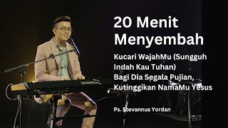 Kucari WajahMu Bagi Dia Segala Pujian Kutinggikan NamaMu Yesus  Ps Stevannus Yordan ft Michael [upl. by Sabas]