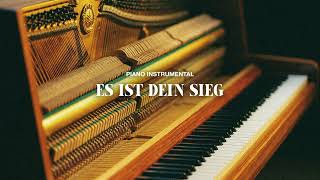 Es ist Dein Sieg Piano Instrumental [upl. by Inacana]