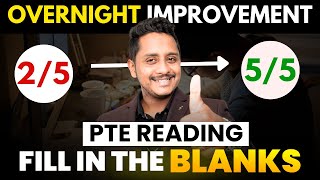 Overnight Improvement 25 to 55  PTE Reading Fill in the Blanks  Skills PTE Academic [upl. by Nnyltak]