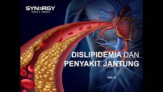 Dislipidemia dan Penyakit Jantung [upl. by Zoldi369]