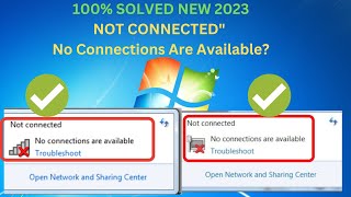 NOT CONNECTEDquot No Connections Are Available Windows 78110  New Method 2023 [upl. by Rhpotsirhc]