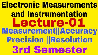 Electronic Measurements and InstrumentationLECTURE013rd SemesterElectronics Engg [upl. by Iseabal]