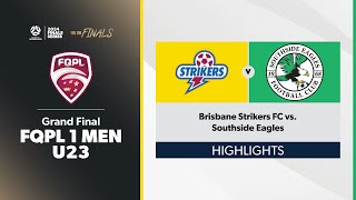 FQPL 1 U23 Men Grand Final  Brisbane Strikers FC U23 vs Southside Eagles U23 Highlights [upl. by Lon]