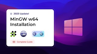 How to install MinGW w64 on Windows 64bit 2023 Update  MinGW GNU Compiler for C amp C Programming [upl. by Jeannie]