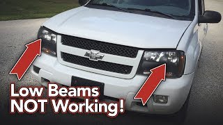 Trailblazer Low Beam Headlights Not Working  Easy Fix  Trailblazer Envoy Ascender [upl. by Ozzy]