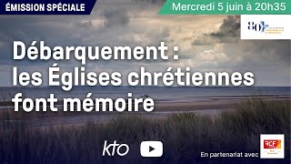 Débarquement  les Eglises chrétiennes font mémoire [upl. by Bevash]