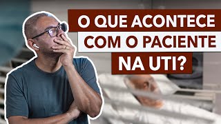 POR QUE o paciente é INTUBADO ENTENDA o QUE ACONTECE NA UTI [upl. by Aimekahs]