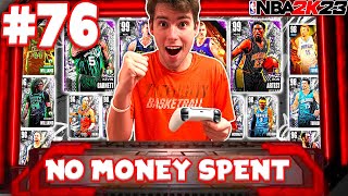 NO MONEY SPENT SERIES 76  OUT OF POSITION 2 PACKS ARE LOADED WITH BUDGET BALLERS NBA 2K23 MyTEAM [upl. by Amoritta]