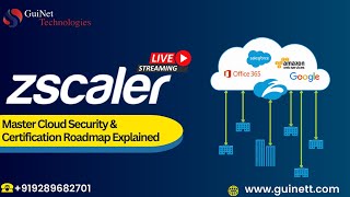 Zscaler Live Lab Demo Cloud Security amp Certification Roadmap Explained  GuiNet Technologies [upl. by Lindholm]