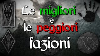 SKYRIM  Le migliori e le peggiori fazioni [upl. by Ednargel]