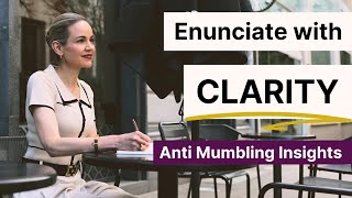 Anti Mumbling Insights How to Speak Clearly and Sound Confident [upl. by Ready5]