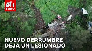 Bombero lesionado por nuevo deslizamiento de ladera en San Francisco Chimalpa Edomex  Las Noticias [upl. by Eninnaej]