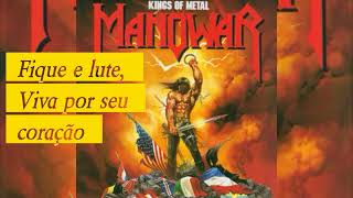 Manowar  Heart Of Steel Legendado [upl. by Matheson]