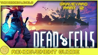 Dead Cells  How to get to the Graveyard  All Runes and Areas Guide Part 12 [upl. by Betsey]