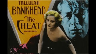 The Cheat with Tallulah Bankhead 1931  1080p HD Film [upl. by Brest]