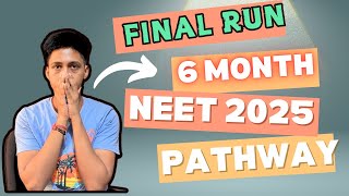 Final 6 Month Neet “Marathon” Roadmap [upl. by Xerxes]