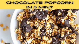 Best Chocolate Popcorn Recipe You will Ever Eat  Just In 10 minutes  Popcorn Recipe By MHS Food [upl. by Starla]