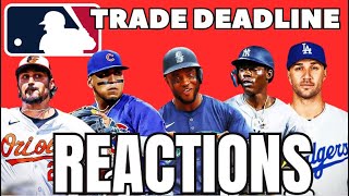 MLB trade deadline Reactions [upl. by Eceinehs915]