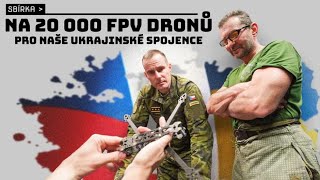 Sbírka na 20000 FPV dronů Ukrajině  Ondřej Vetchý [upl. by Onaivlis]