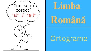 Ortograme Cum scriem corect quotalquot sau quotalquot [upl. by Htyderem]