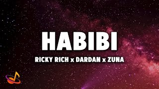 Ricky Rich x Dardan x Zuna  HABIBI Lyrics [upl. by Bigg]